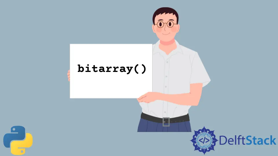 如何在 Python 中创建 BitArray