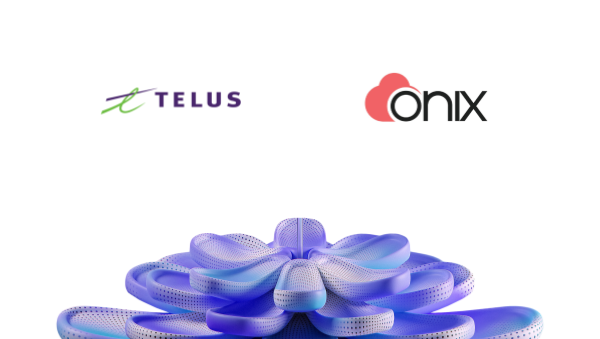 TELUS + Onix Case Study